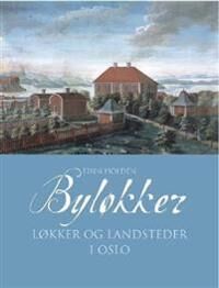 Byløkker I Oslo Av Finn Holden