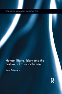Edmunds June Human Rights Islam and the Failure of Cosmopolitanism