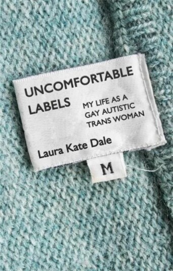 Uncomfortable Labels Av Laura Kate Dale Uncomfortable Labels Av Laura Kate Dale