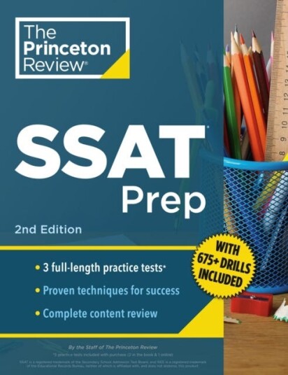 Princeton Review SSAT Prep 3 Practice Tests + Review & Techniques + Drills
