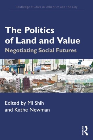 The Politics of Land and Value The Politics of Land and Value