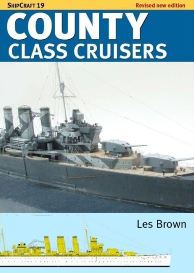 Shipcraft 19 County Class Cruisers