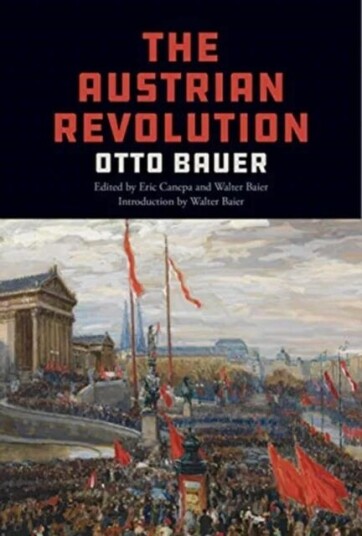 The Austrian Revolution Av Otto Bauer