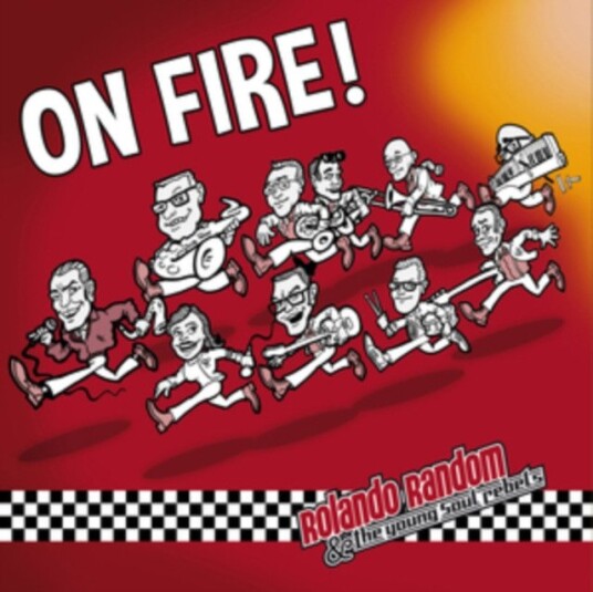 Rolando Random The Young Soul Rebels On Fire Uk Vinyl