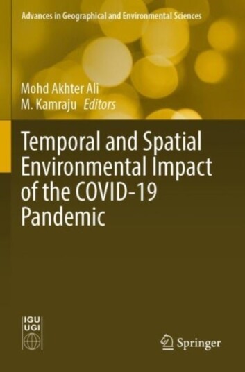 Temporal and Spatial Environmental Impact of the COVID 19 Pandemic
