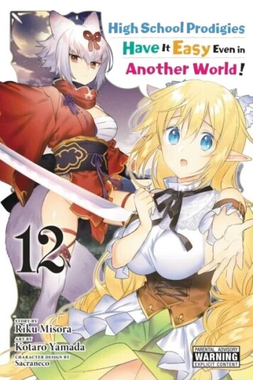 High School Prodigies Have It Easy Even In Another World!, Vol. 12 (Manga) Av Riku Misora