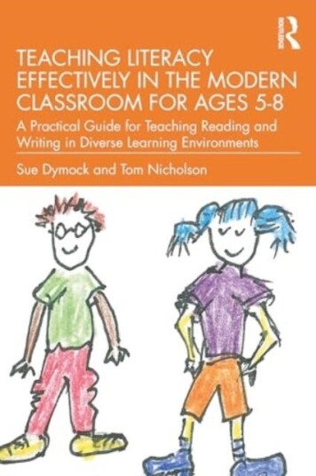 Teaching Literacy Effectively in the Modern Classroom for Ages 5¿8