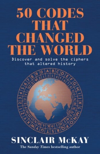 50 Codes That Changed The World Av Sinclair Mckay