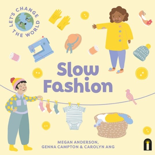 Let'S Change The World: Slow Fashion Av Megan Anderson Let'S Change The World: Slow Fashion Av Megan Anderson