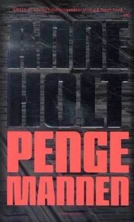 Pengemannen Av Anne Holt Pengemannen Av Anne Holt