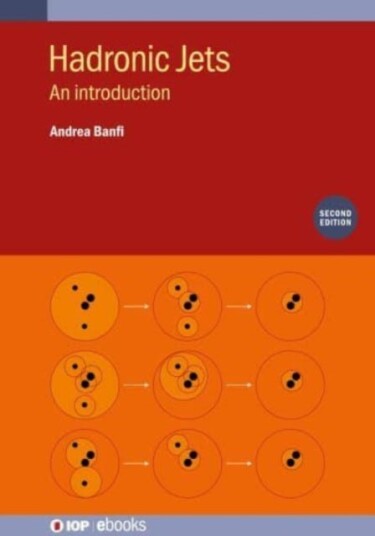 Hadronic Jets (Second Edition) Av Andrea (University Of Sussex Uk) Banfi