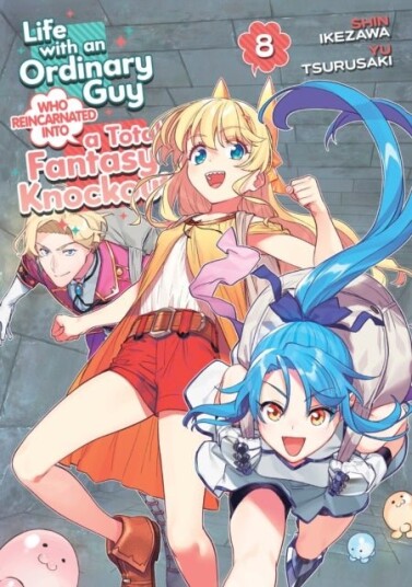 Life with an Ordinary Guy Who Reincarnated into a Total Fantasy Knockout Vol. 8 Life with an Ordinary Guy Who Reincarnated into a Total Fantasy Knockout Vol. 8