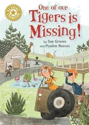 Reading Champion: One of Our Tigers is Missing!  Independent Reading Gold 9