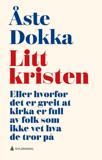 Litt kristen  eller hvorfor det er greit at kirka er full av folk som ikke vet hva de tror på