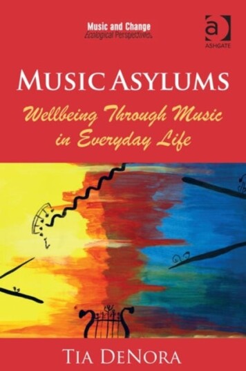 Music Asylums: Wellbeing Through Music In Everyday Life Av Tia Denora