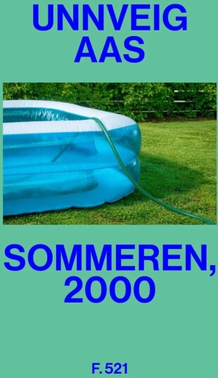 Sommeren, 2000 Av Unnveig Aas Sommeren, 2000 Av Unnveig Aas