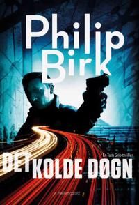 Birk Philip Det kolde døgn
