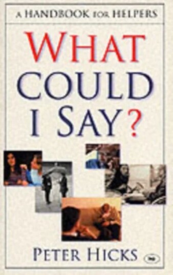 What Could I Say? Av Peter (Author) Hicks What Could I Say? Av Peter (Author) Hicks
