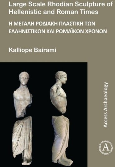 Large Scale Rhodian Sculpture of Hellenistic and Roman Times
