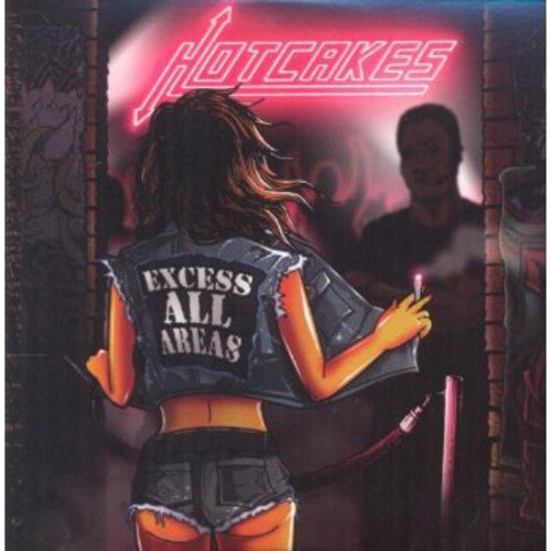 The Hotcakes  Excess All Areas  CD