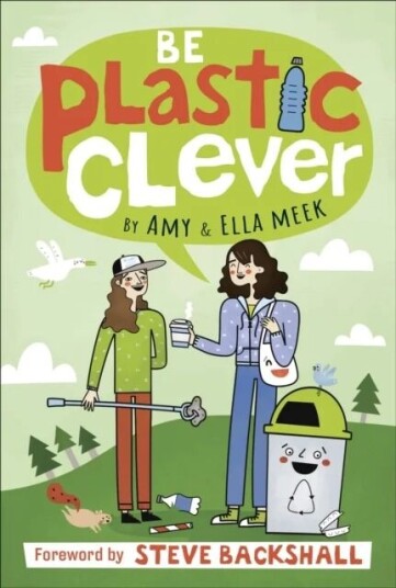 Be Plastic Clever Av Dk, Amy Meek, Ella Meek