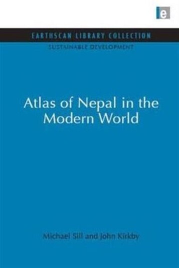 Atlas of Nepal in the Modern World Atlas of Nepal in the Modern World