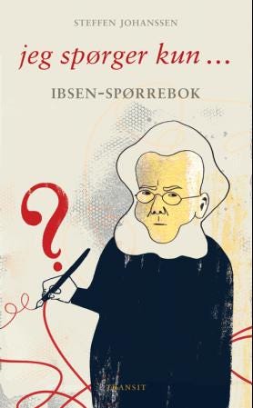 Jeg spørger kun Ibsenspørrebok
