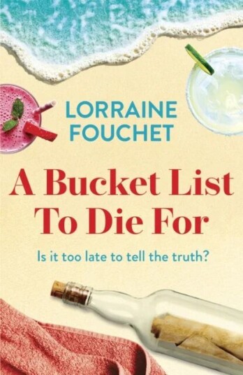 A Bucket List To Die For Av Lorraine Fouchet