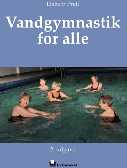 Vanntrim For Alle | Lisbeth Preil | Språk: Dansk