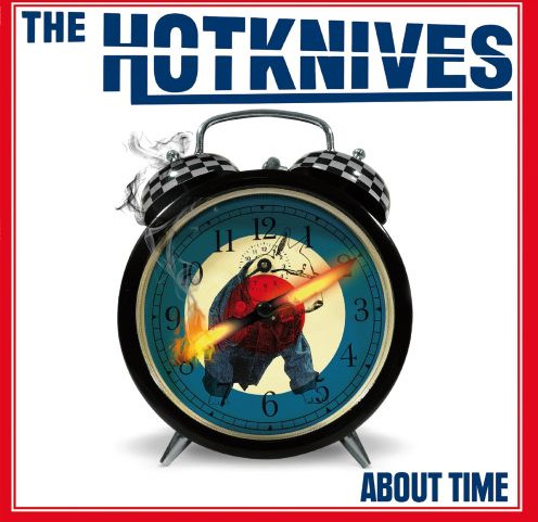 The Hotknives About Time Vinyl