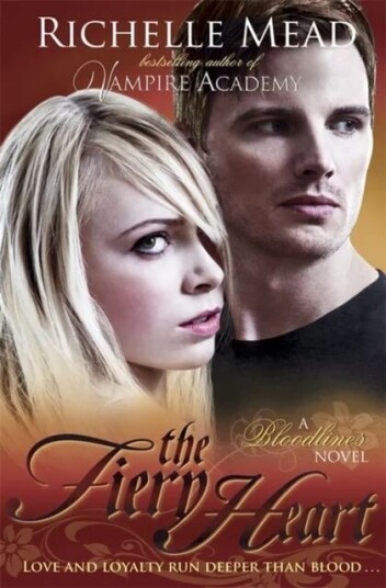 Bloodlines: The Fiery Heart (Book 4) Av Richelle Mead
