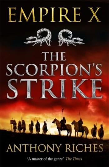 The Scorpion'S Strike: Empire X Av Anthony Riches