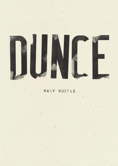 Dunce Av Mary Ruefle