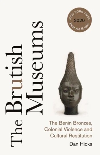 The Brutish Museums av Dan Hicks