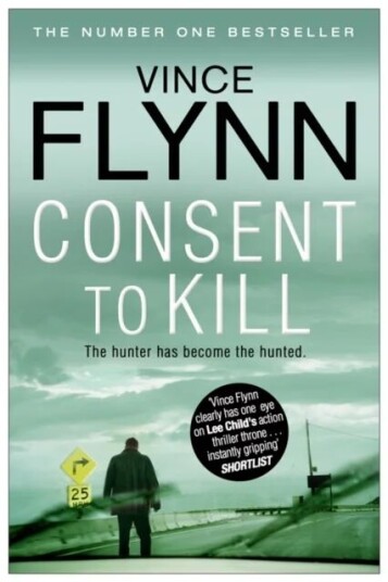 Consent To Kill Av Vince Flynn
