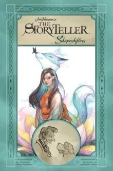 Jim Henson'S The Storyteller: Shapeshifters Av Andre Frattino, Darcie Little Badger, Emilia Cilento, Deron Bennett