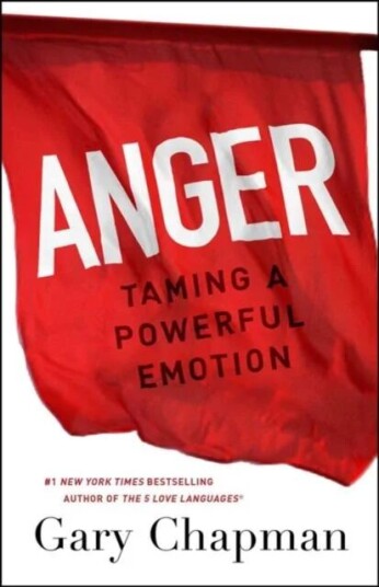 Anger Av Gary D. Chapman
