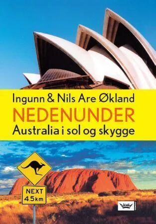 Nedenunder Av Ingunn Økland, Nils Are Økland