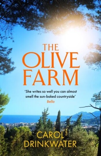The Olive Farm Av Carol Drinkwater