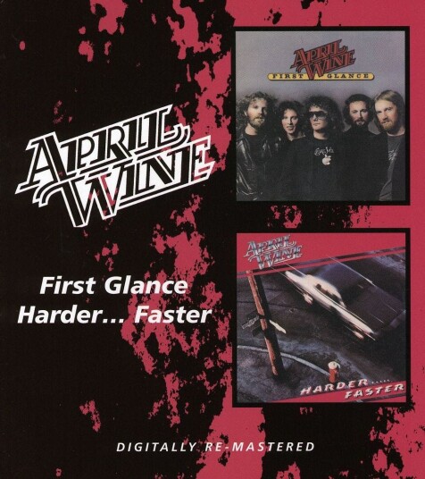 April Wine First Glance / Harder… Faster CD April Wine First Glance / Harder… Faster CD