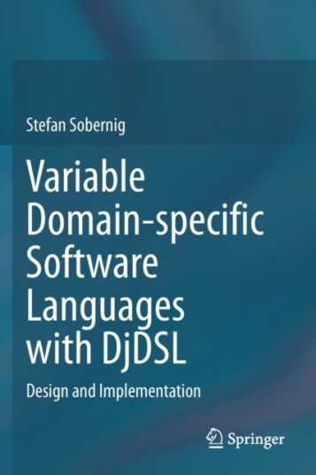 Variable Domain specific Software Languages with DjDSL