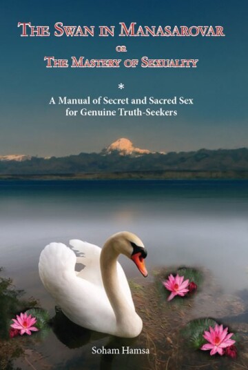 The swan in manasarowar or The mastery of sexuality
