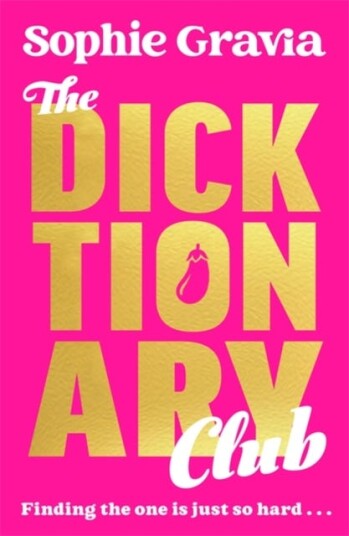 The Dicktionary Club A laughoutloud BRAND NEW read for 2025 from the author of HOT GIRL SUMMER The Dicktionary Club A laughoutloud BRAND NEW read for 2025 from the author of HOT GIRL SUMMER