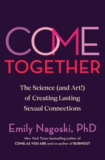 Come Together Av Emily Nagoski