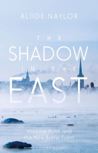 The Shadow In The East Av Aliide Naylor