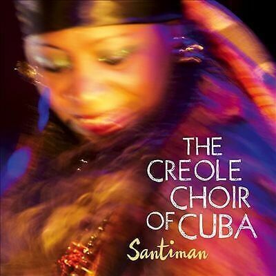 MediaTronixs The Creole Choir of Cuba : Santiman CD (2013) Pre-Owned