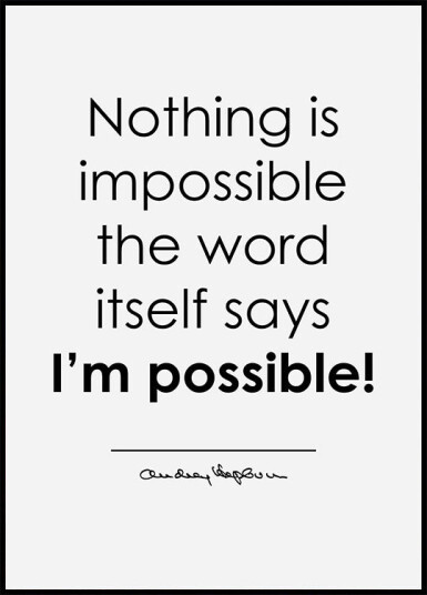 Nothing Is Impossible Plakat Plakat / 100x150cm