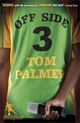 Foul Play: Off Side Av Tom Palmer Foul Play: Off Side Av Tom Palmer