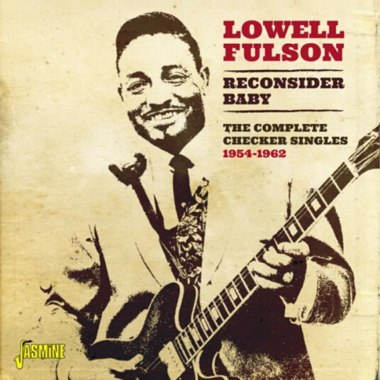 Lowell Fulson Reconsider Baby The Complete Checker Singles 19541962 CD