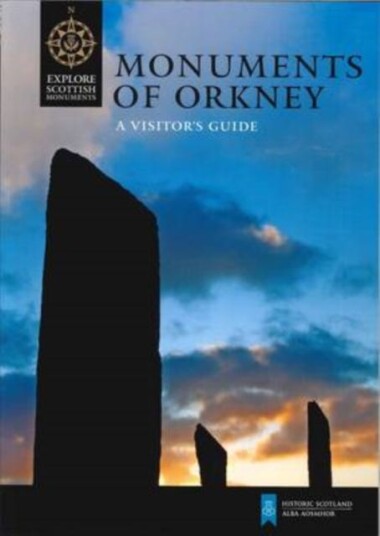 Monuments Of Orkney Av Caroline Wickham-Jones